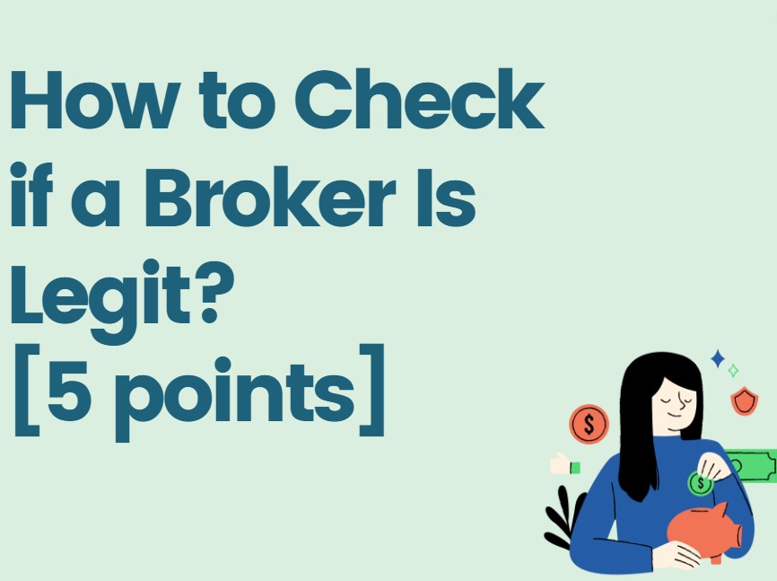 How to Check if a Broker Is Legit
