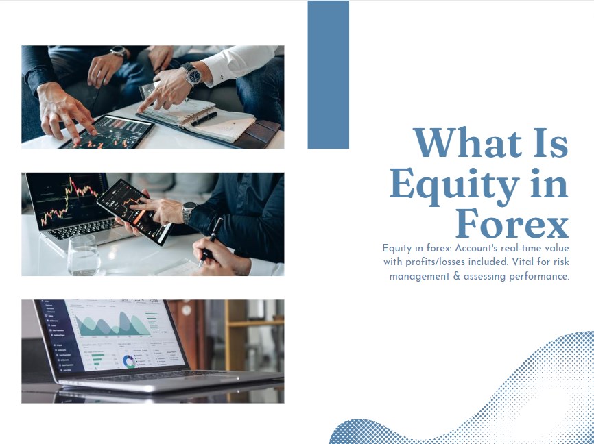 What Is Equity in Forex
