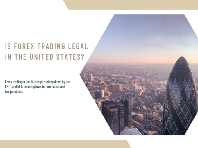 Is Forex Trading Legal in the United States?
