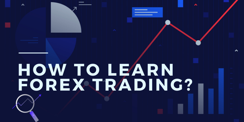 how to learn Forex trading