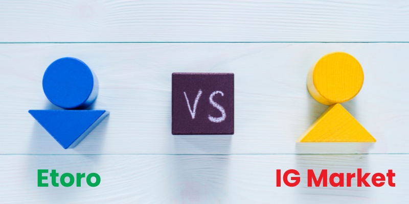 eToro vs IG Markets: A Comprehensive Comparison