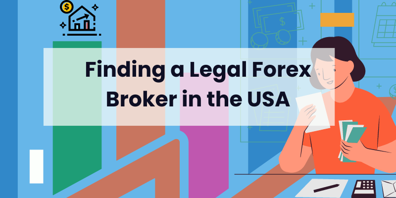 finding a legal forex broker in the USA