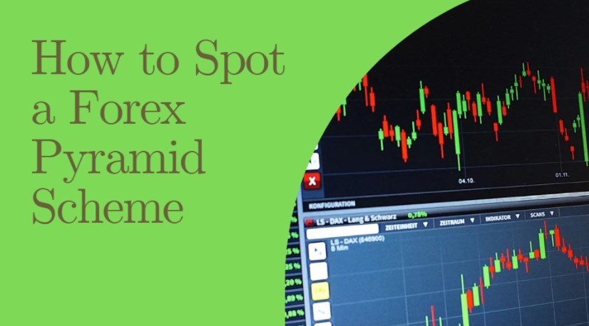 How to Spot a Forex Pyramid Scheme
