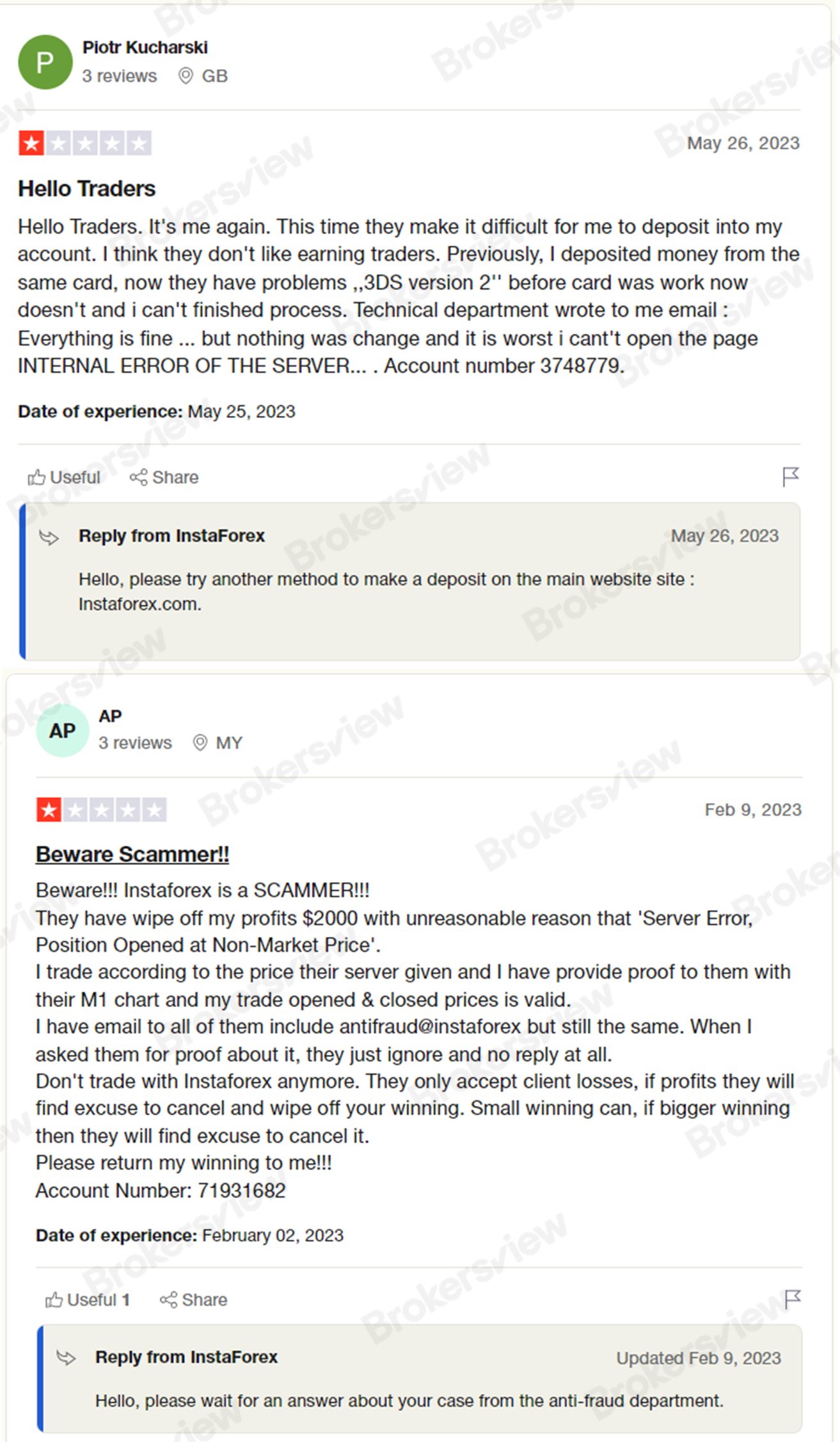 Some users say InstaForex doesn't like earning customers.