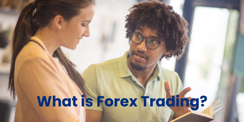 Understanding Forex Trading