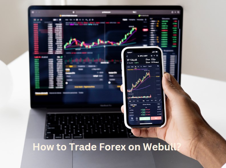 How to Trade Forex on Webull
