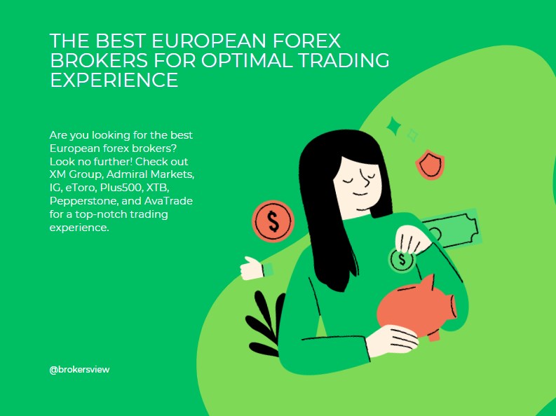 The Best European Forex Brokers for Optimal Trading Experience
