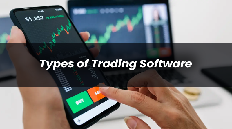 types of trading software