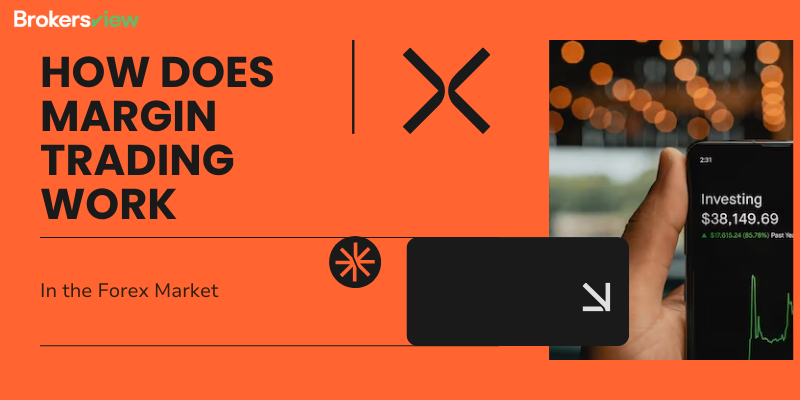 How Does Margin Trading Work in the Forex Market?