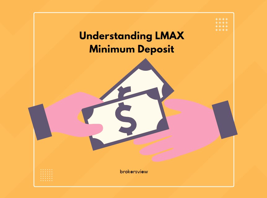 lmax minimum deposite matters