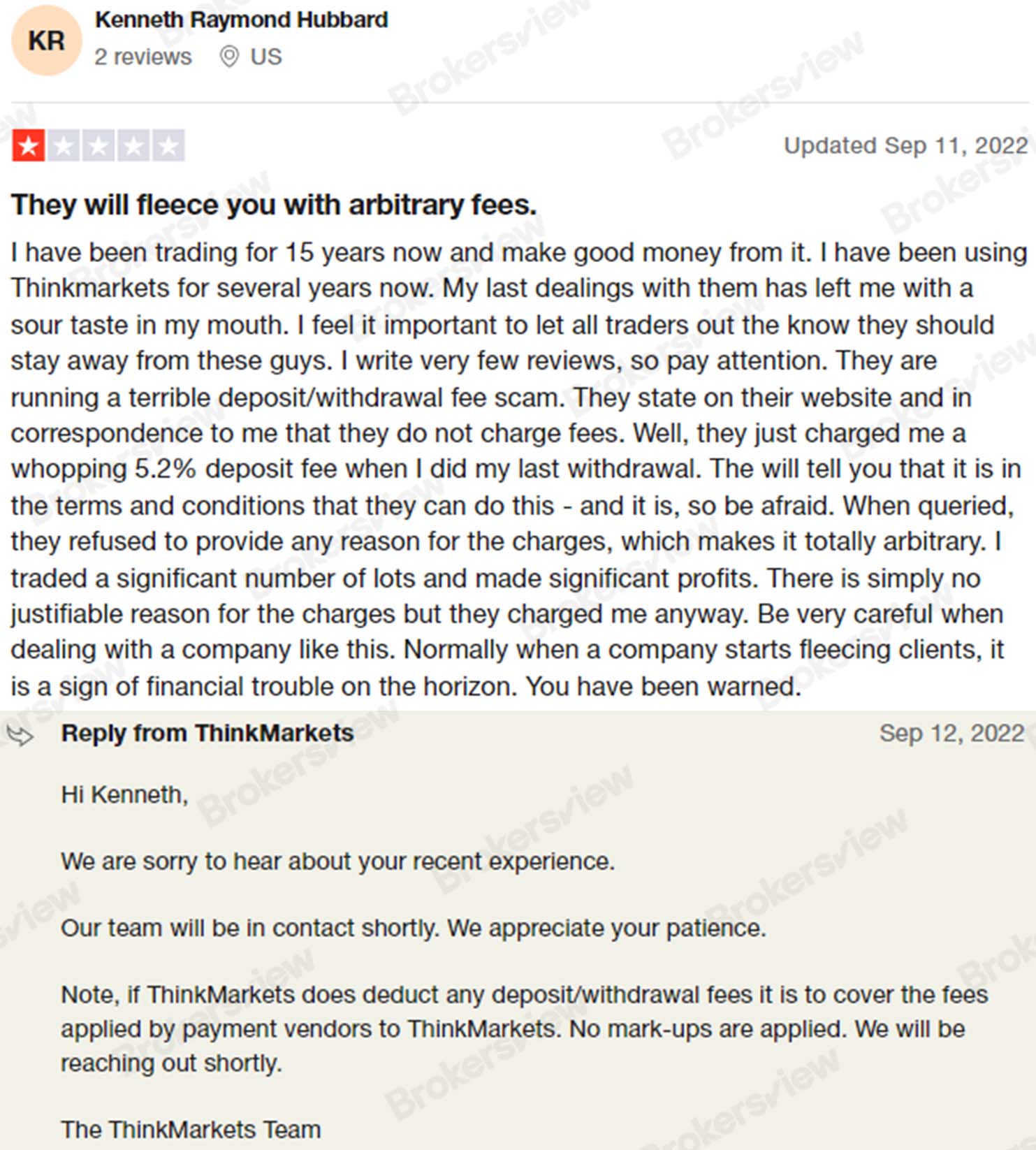 A ThinkMarkets user reported that the broker charged him high withdrawal fees
