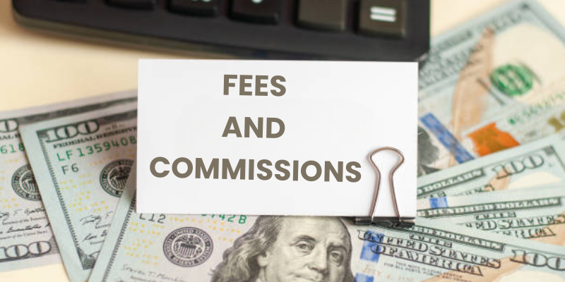 FEES AND COMMISSIONS