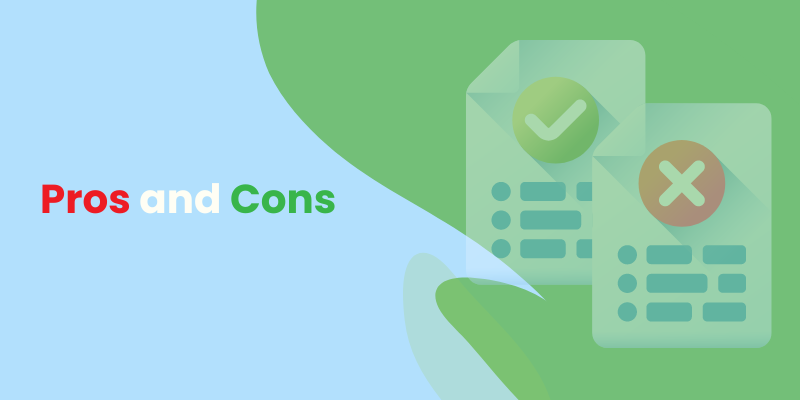 Pros and Cons