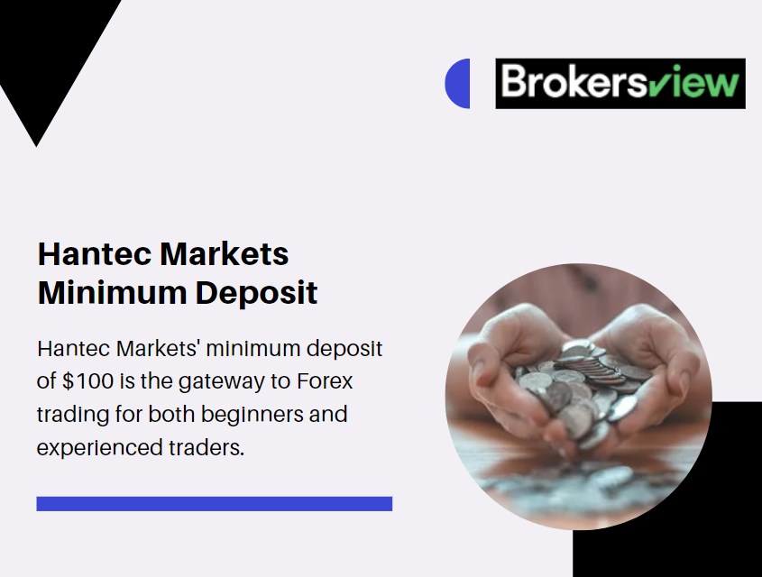 Hantec Markets Minimum Deposit: An Ideal Entry Point for Forex Trading