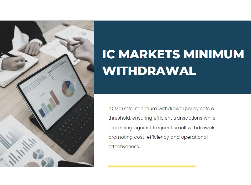 IC Markets Minimum Withdrawal: Everything You Need to Know