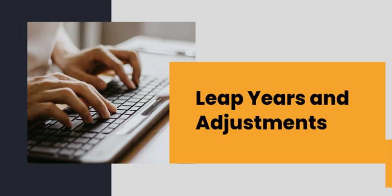 Leap Years and Adjustments