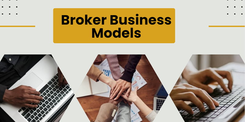 Broker Business Models