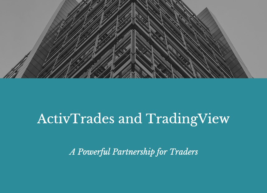 ActivTrades and TradingView: A Powerful Partnership for Traders