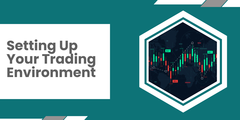 Menyiapkan Lingkungan Perdagangan Anda