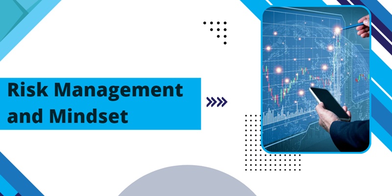 Risk Management and Mindset