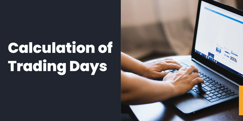 Calculation of Trading Days