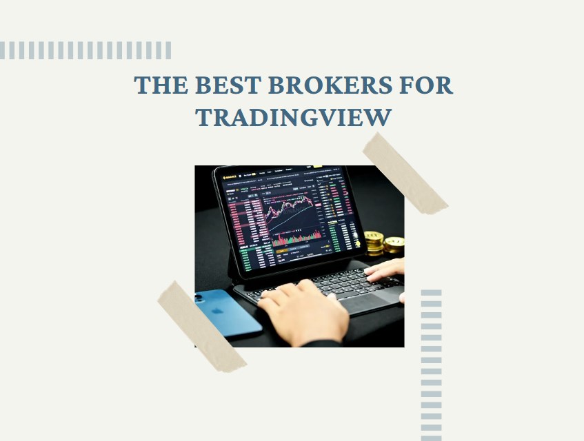 The Best Brokers for TradingView