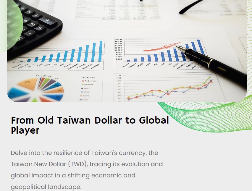 From Old Taiwan Dollar to Global Player