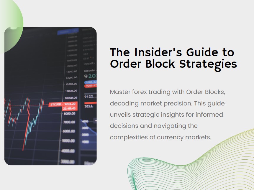 The Insider's Guide to Order Block Strategies