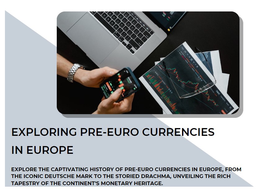 Exploring Pre-Euro Currencies in Europe