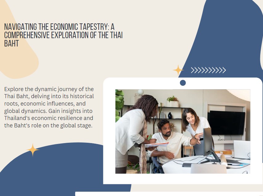 Navigating the Economic Tapestry: A Comprehensive Exploration of the Thai Baht
