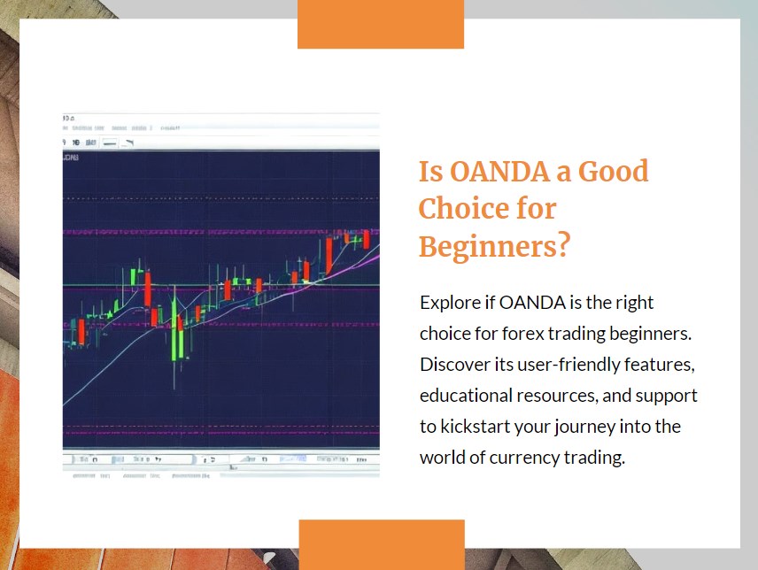 Is OANDA a Good Choice for Beginners