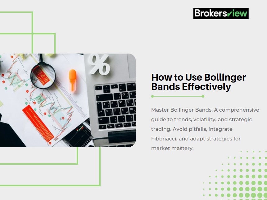 How to Use Bollinger Bands Effectively