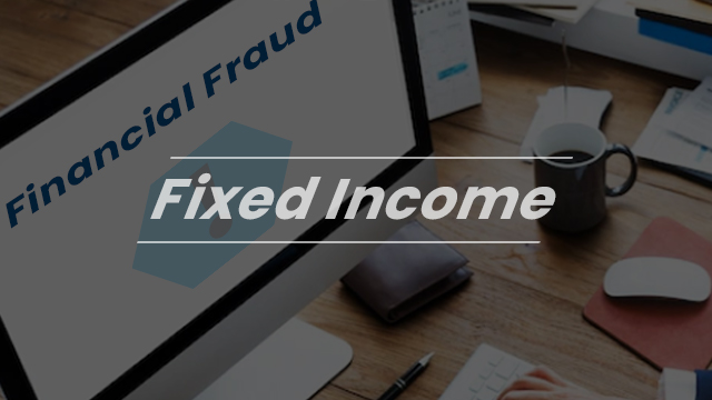 Fixed Income - A Scam Setup Of Financial Fraud - BrokersView