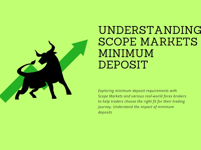 Understanding Scope Markets Minimum Deposit - BrokersView
