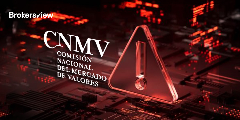 Spanish Financial Regulator: Four Forex Brokers Warned by CNMV