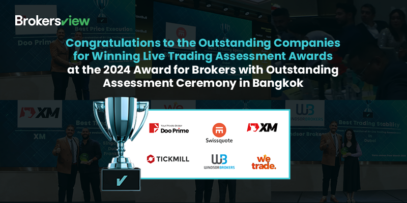 Congratulations to the Excellent Brokers for Winning the Live Trading Assessment Awards at the 2024 Award for BrokersView with Outstanding Assessment Ceremony