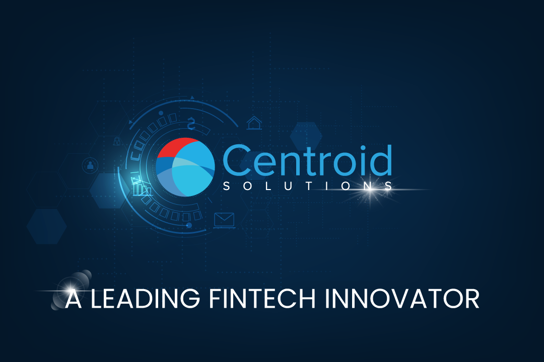 Centroid Solutions: A Leading FinTech Innovator