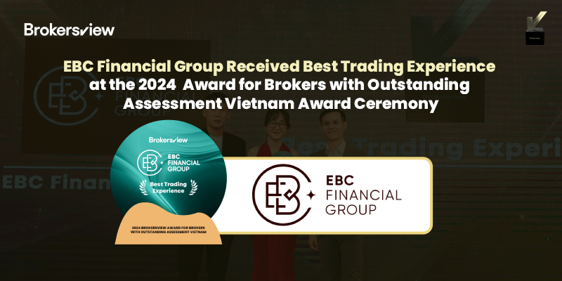 EBC Financial Group Received Best Trading Experience at the BrokersView 2024 Award for Brokers with Outstanding Assessment Vietnam Award Ceremony