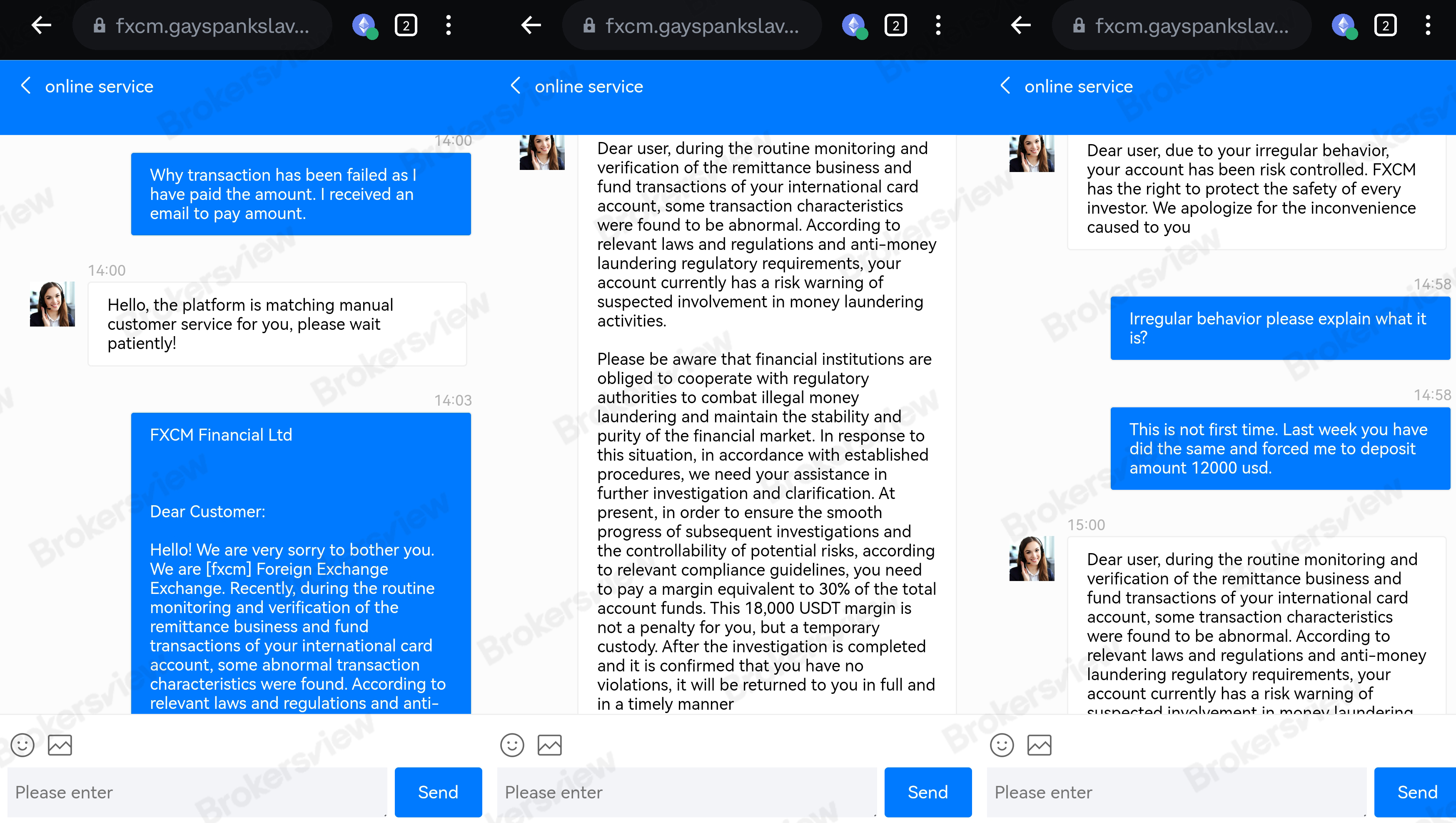 fake FXCM pressured the client to continue to deposit more funds