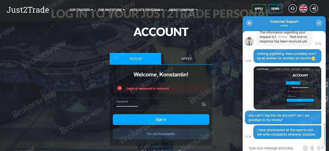 Konstantin tidak dapat masuk ke akunnya, sementara obrolan online Just2Trade tidak menanggapi.