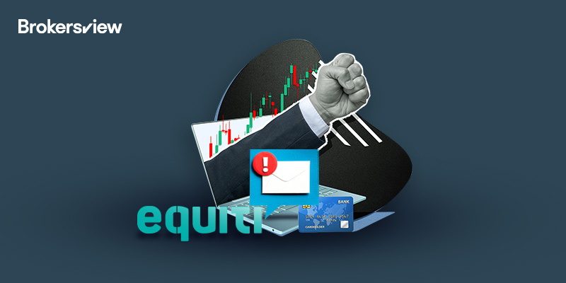 Equiti Seychelles Client Accuses Broker of Withholding Funds and Trading Manipulation, Demands $21,533 Refund