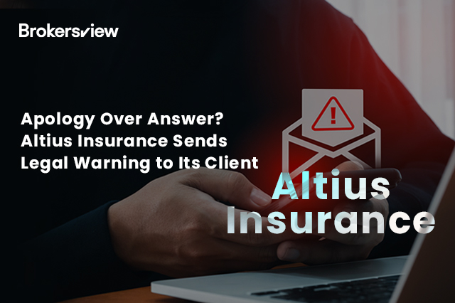 Apology Over Answer? Altius Insurance Sends Legal Warning to Its Client ...