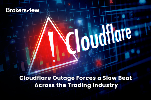 Cloudflare Outage Forces a Slow Beat Across the Trading Industry