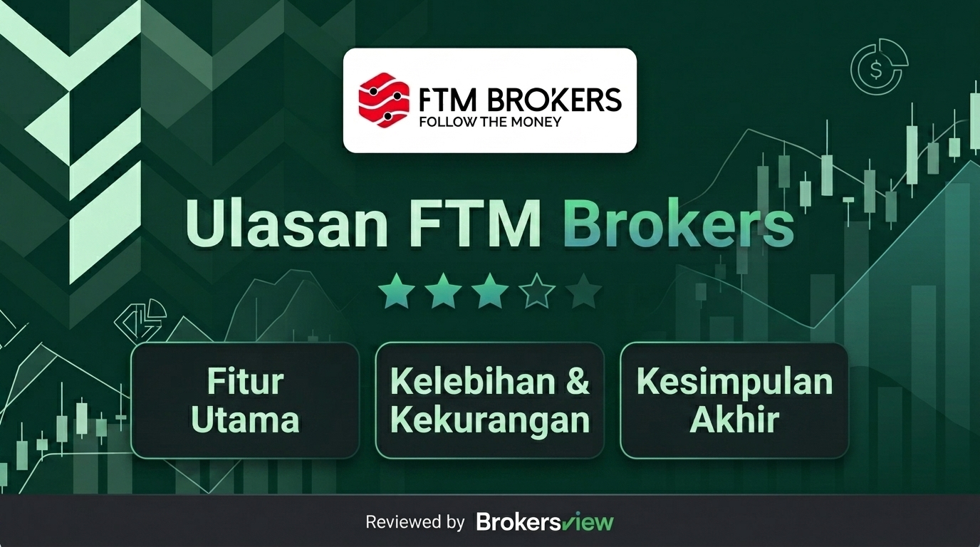 Ulasan FTM Brokers