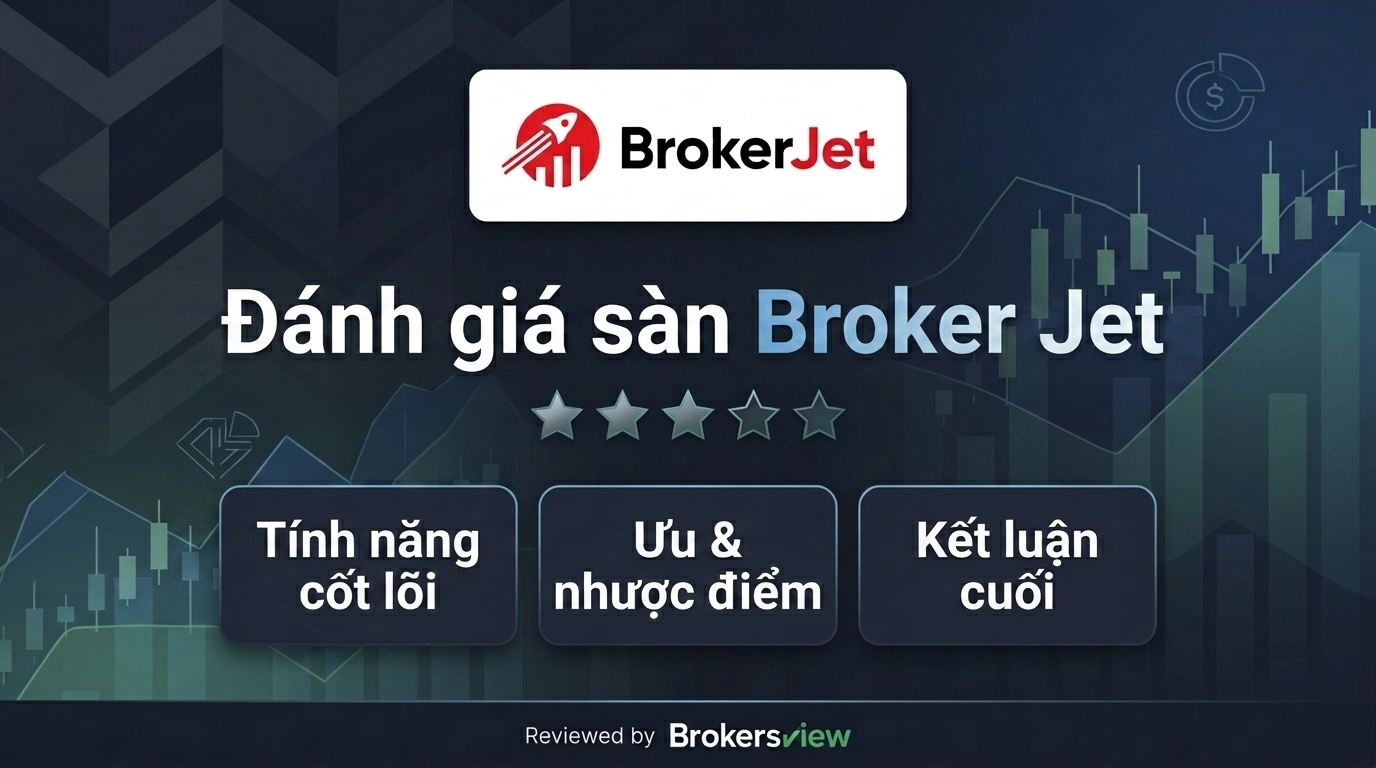Đánh giá Broker Jet