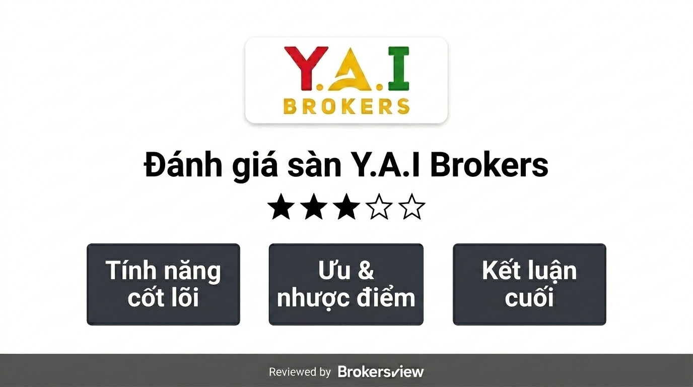 Đánh giá Y.A.I Brokers