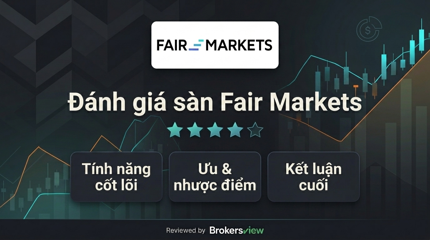Đánh giá Fair Markets