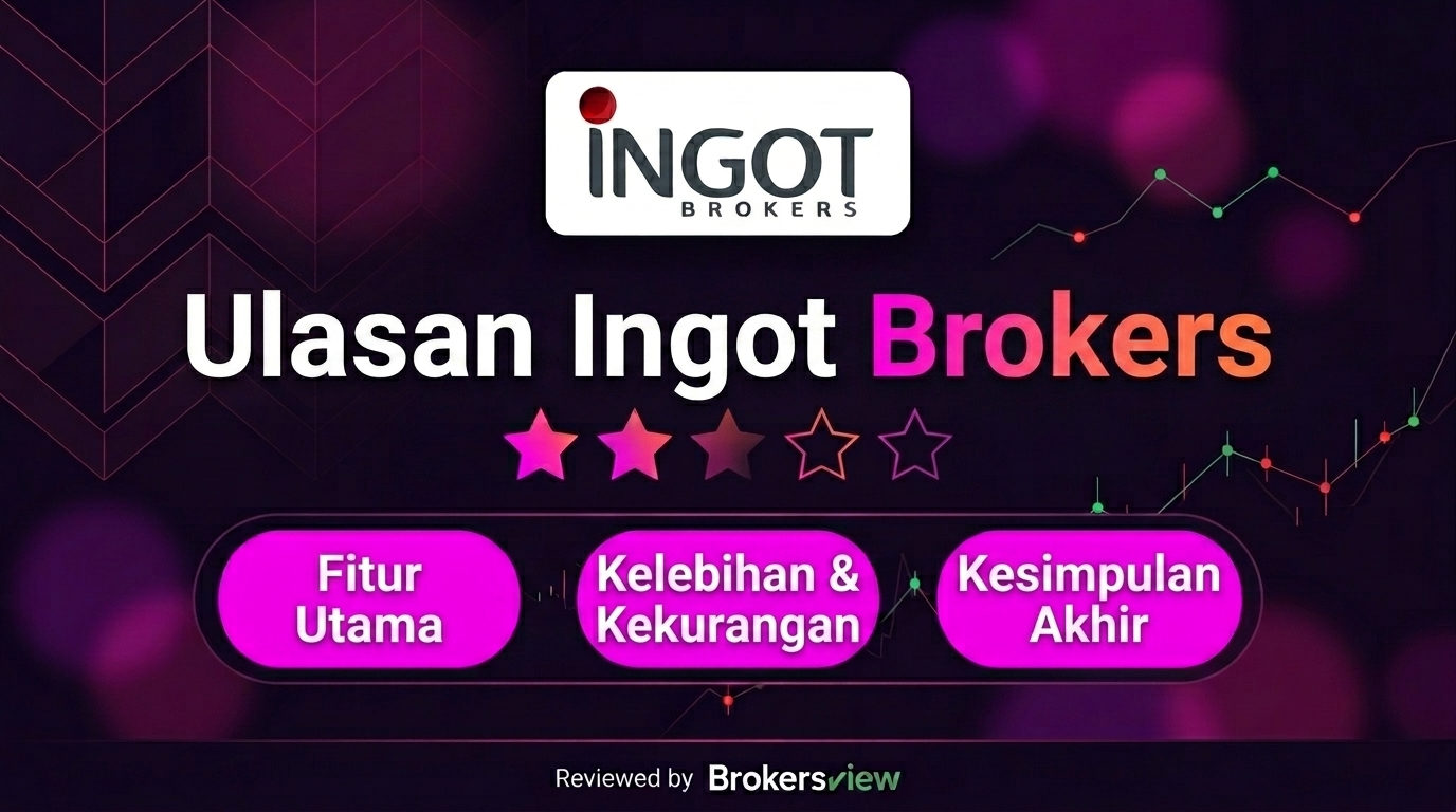 Ulasan Ingot Brokers