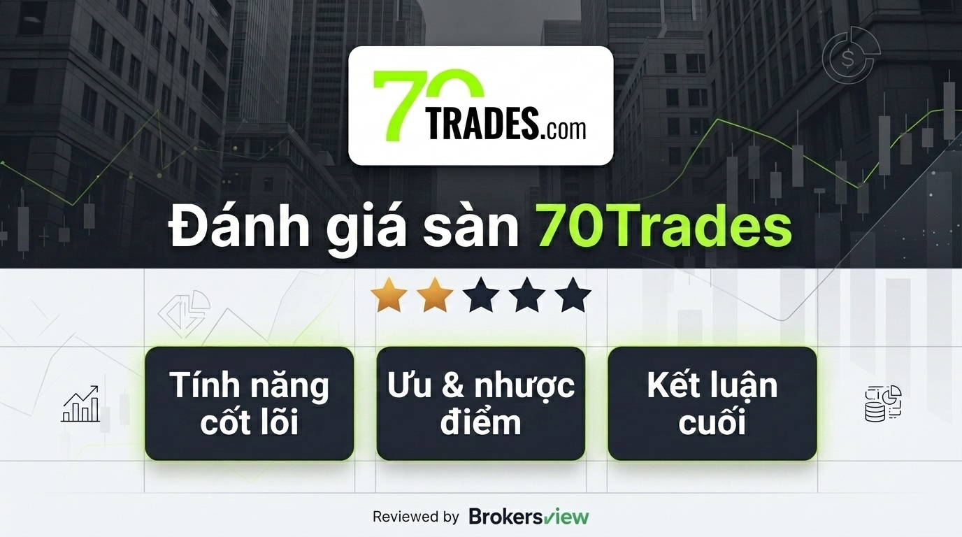 Đánh giá 70Trades