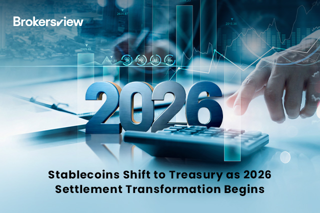 Stablecoins Shift to Treasury as 2026 Settlement Transformation Begins